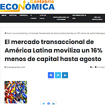 El mercado transaccional de Amrica Latina moviliza un 16% menos de capital hasta agosto